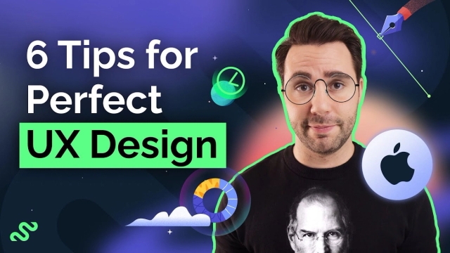 6 Tips For Improving Your UX Design