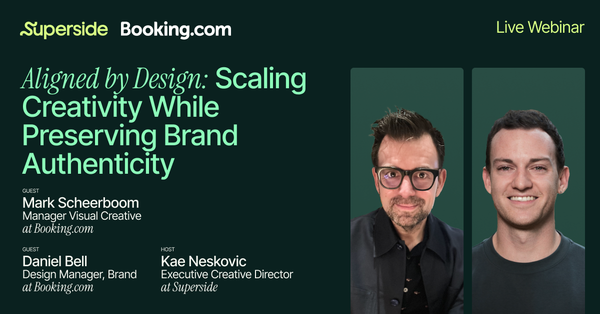 Superside Webinar: Aligned by Design: Scaling Creativity While Preserving Brand Authenticity